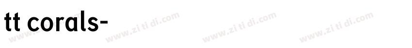tt corals字体转换 tt corals字体转换
